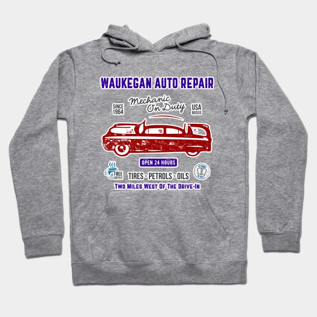 Waukegan Auto Repair Hoodie by Vandalay Industries